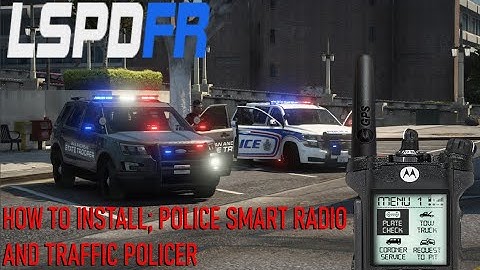 How To Install: Police Smart Radio and Traffic Policer for LSPDFR
