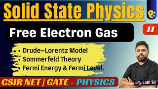 Lec 11 | Free Electron Gas | Drude -Sommerfeld Theory | Solid State Physics | POTENTIALG