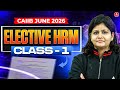 CAIIB Elective HRM | CAIIB Elective Paper HRM for June 2026 | Class 1 | Suprabha Mam