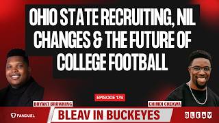 Ohio State Recruiting, NIL Changes & the Future of College Football