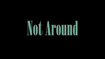 Drake - Not Around (TSU Original Version)