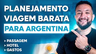 ARGENTINA 2024: COMO VIAJAR MUITO BARATO! [PASSO A PASSO]