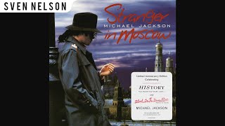 Michael Jackson - 04. Stranger In Moscow (Basement Boy&#39;s Spensane Vocal Mix) [Audio HQ] QHD