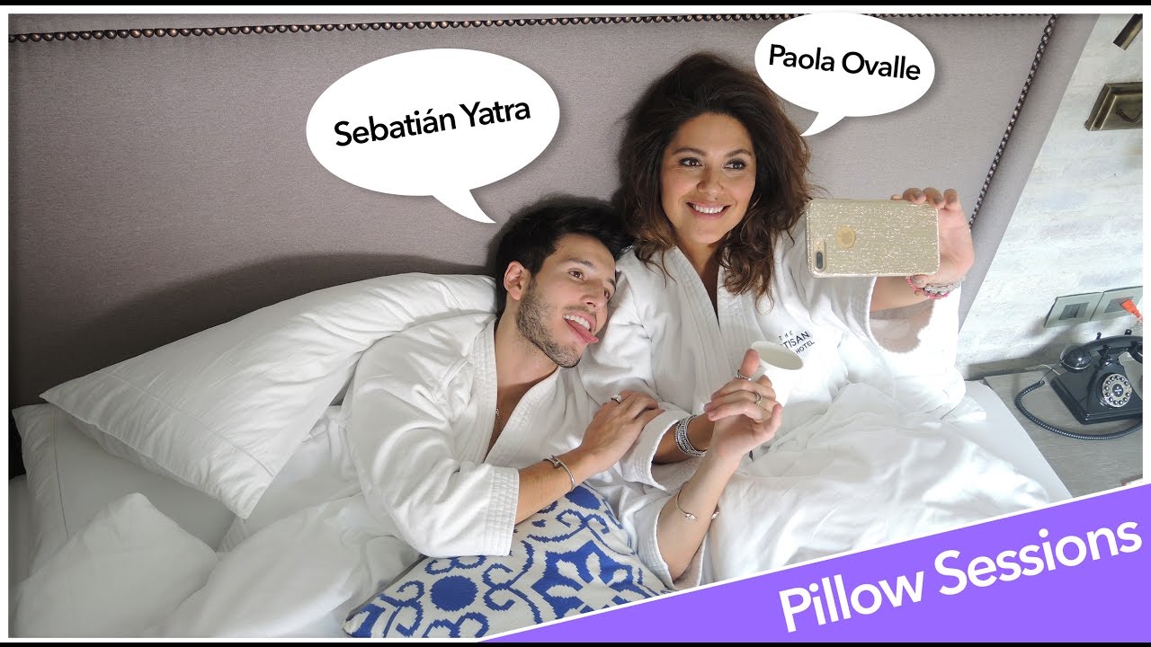 Sebastián Yatra - Pillow Sessions con Paola Ovalle
