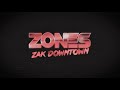 Zak downtown  zones official lyric