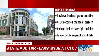 WECT INVESTIGATES: State Auditor flags financial oversight issue at CFCC