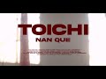 Nan q  toichi  ft burszclip oficial