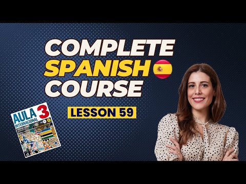 Complete Spanish Course Level B1