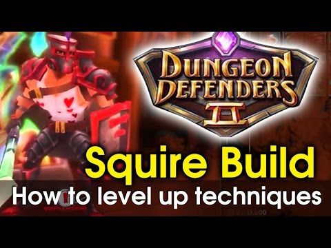 Dungeon Defenders 2 Squire Build - Solo - Beginners Guide, Best way to level up! - YouTube