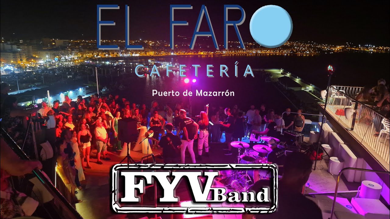 EL FARO - FYVBAND (13/07/2023)