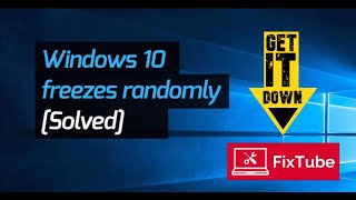 Windows 10 freezing SOLVED!5 solutions!