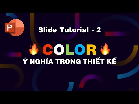 Kinh Nghiệm Thiết Kế Slide | Phải Hiểu Ý Nghĩa Của Chúng Mới Khác Biệt
