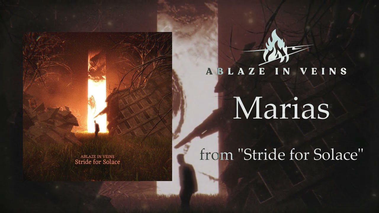 Watch ABLAZE IN VEINS - Marias (Official Stream) on YouTube Watch ABLAZE IN VEINS - Marias (Official Stream) on YouTube