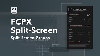 FCPX Split Screen - Split-Screen Groups - Tutorial