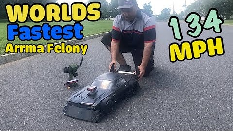 The worlds fastest Arrma Felony 8s castle motor 1717 35/34 gearing MMX8S 134 MPH no cappack