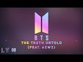 BTS (방탄소년단) -  The Truth Untold (feat. AZWZ)