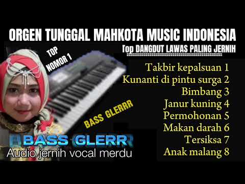 KUMPULAN LAGU LAGU orgen tunggal dangdut tak tung paling jernih bass empuk