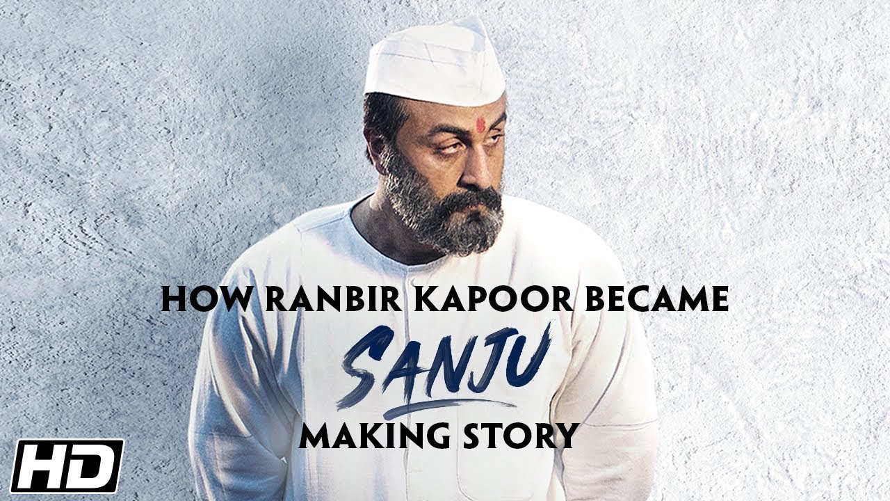 SANJU Ranbir Kapoor to Sanjay Dutt   The Transformation  Rajkumar Hirani  In Cinemas Now