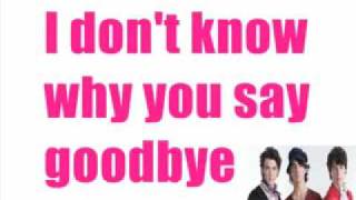 Video thumbnail of "Jonas Brothers - Hello Goodbye (Lyrics On Screen!!)"
