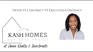 Offer VS Contract VS Executed Contract