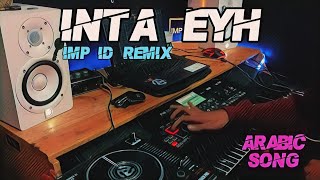 dj inta eyh viral tik tok imp id remix