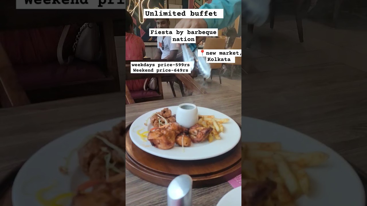 Unlimited buffet at fiesta by barbeque nation| new market, Kolkata 