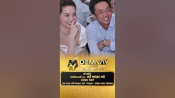 Cường đô la tiết lộ Hồ Ngọc Hà "thua" Đàm Thu Trang và nguyên nhân đổ vỡ | Vbizviet