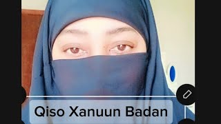 Qiso xanuun badan cibro qadasho ||haliimosacdiyo