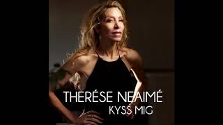 Therése Neaimé   Kyss Mig  Short Teaser