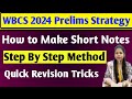 How to Make Short Notes for WBCS 2024 Prelims Exam. Step by Step Method🎯📈 Quick Revision Trick✅
