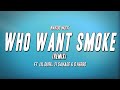 Nardo Wick - Who Want Smoke ft  Lil Durk, 21 Savage & G Herbo (Lyrics)