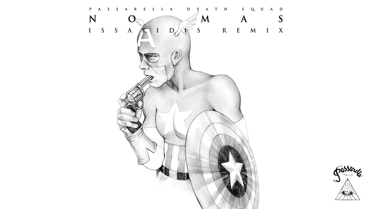 Passarella Death Squad - No Mas (Issakidis remix)