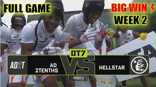 OT7 2026 WEEK2  – Day 2: AD 2Tenths vs Hellstar ⚡ Clash of Power