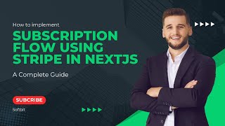 Stripe Subscription in Next.js: A Complete Guide in Hindi/Urdu || Softbit