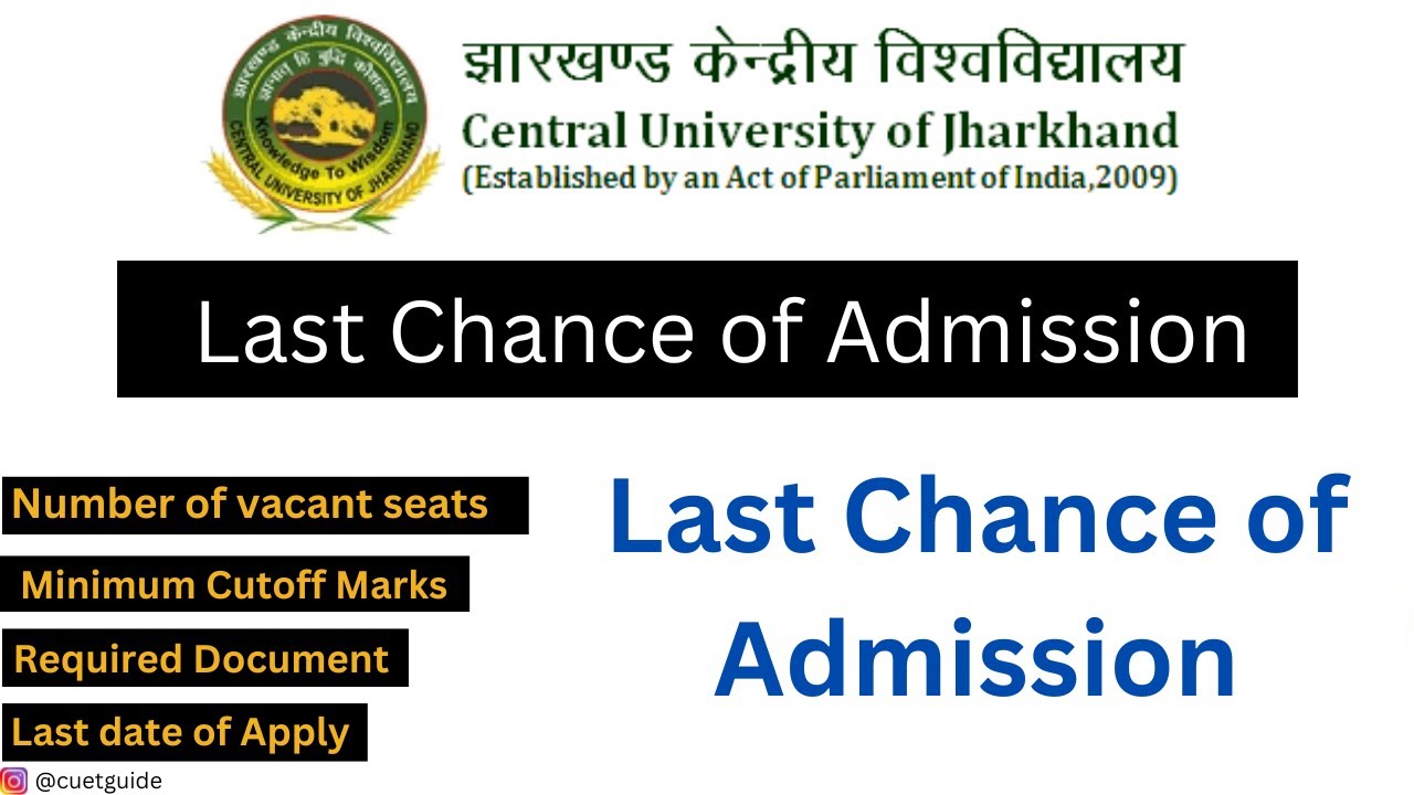 Central University of Jharkhand Open Round Admission | CU Jharkhand ...