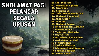 SHOLAWAT PELANCAR SEGALA URUSAN | Sholawat Banjari Full Album | SHOLAWAT JIBRIL, ADDINULANA