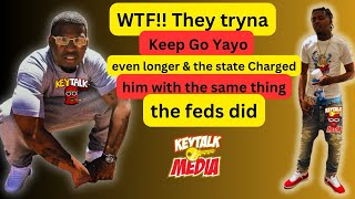 How is this B.S Possible!! Go Yayo is RECHARGED with same crimes in the state, that Feds picked up!