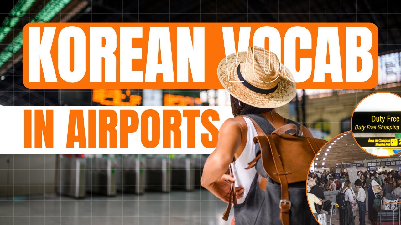 Korean Airport Vocabulary You Must Know ✈️🇰🇷