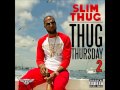 Slim Thug Drunk Wit Thug Clean mp3