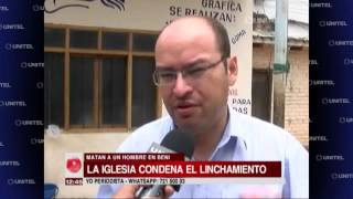 Iglesia condena el linchamiento de un supuesto violador en la localidad de Reyes
