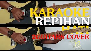 Padi - Repihan Hati Guitar Cover | Karaoke Padi - Repihan Hati | SAVE MY SOUL