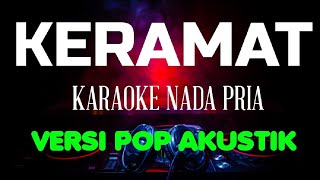 Download Lagu KERAMAT KARAOKE NADA PRIA MP3