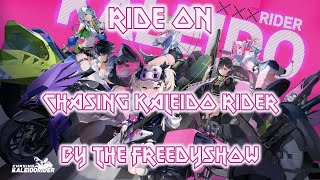 RIDE ON | CHASING KALEIDO RIDER SONG | MUSIC VIDEO