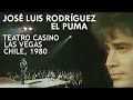 José Luis Rodríguez El Puma | Teatro Casino Las Vegas, Chile | 1980