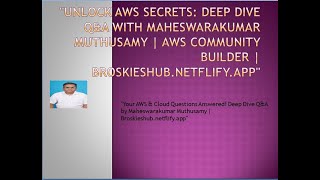&quot;Deep Dive Q&amp;A: AWS &amp; Cloud Insights with Maheswarakumar Muthusamy | Broskieshub.netflify.app&quot;