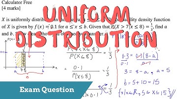 Uniform Distributions - How to use them in an exam