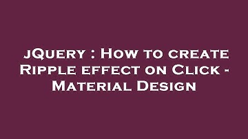 jQuery : How to create Ripple effect on Click - Material Design