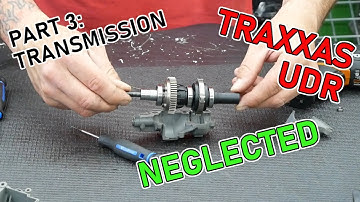 TRAXXAS UDR: Unlimited Desert Racer: NEGLECTED and LOCKED UP: Part 3: Transmission