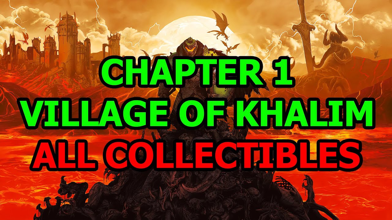 Chapter 1: Village of Khalim 100% ALL COLLECTIBLES & GOLD Locations - DOOM: The Dark Ages
