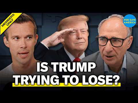Is Donald Trump Losing the Election on Purpose? (w/ David Axelrod)